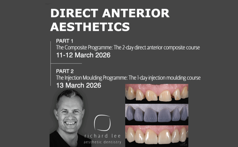 Mar26-Direct Anterior Aesthetics – The Composite Programme & The Injection Moulding Programme NZ